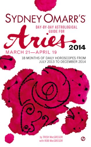 Sydney Omarr's Day-By-Day Astrological Guide for the Year 2014: Aries  N/A 9780451413871 Front Cover