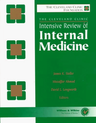 Cleveland Clinic Intensive Review of Internal Medicine  1998 9780683300871 Front Cover