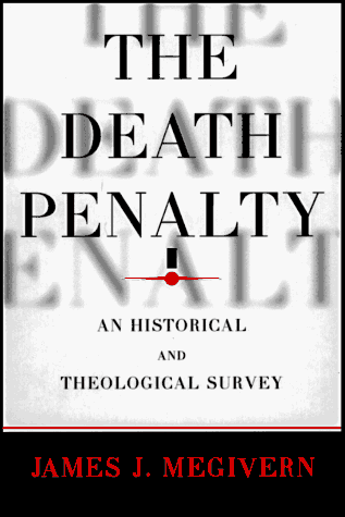 Death Penalty An Historical and Theological Survey  2019 9780809104871 Front Cover