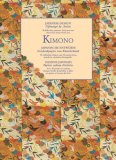 Kimono : Japanese Designs/Japanische Entwurfe/Dessins Japonais N/A 9780841601871 Front Cover