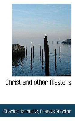 Christ and Other Masters  N/A 9781116553871 Front Cover