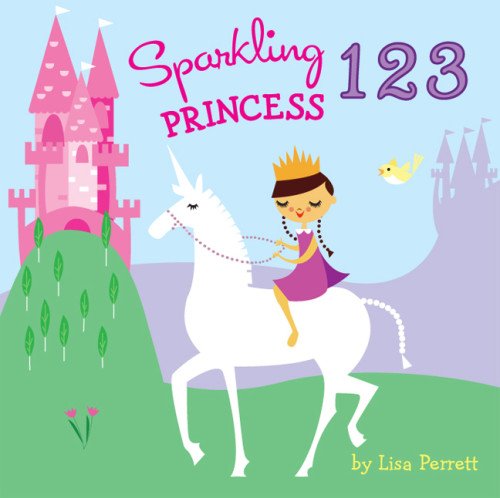 Sparkling Princess 123   2013 9781402788871 Front Cover