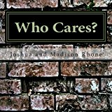 Who Cares?  N/A 9781492859871 Front Cover