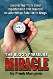 Blood Pressure Miracle N/A 9781609110871 Front Cover