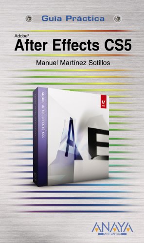 After Effects CS5:  2011 9788441528871 Front Cover