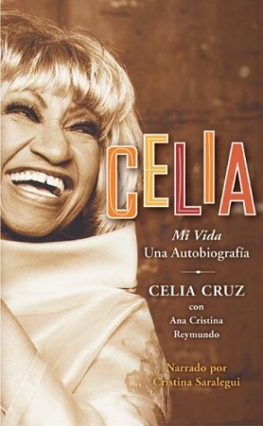 Celia SPA : Mi Vida Abridged  9780060733872 Front Cover