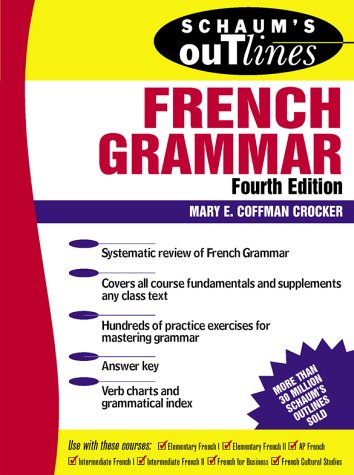 Schaum's Outline of French Grammar  4th 1999 9780070138872 Front Cover