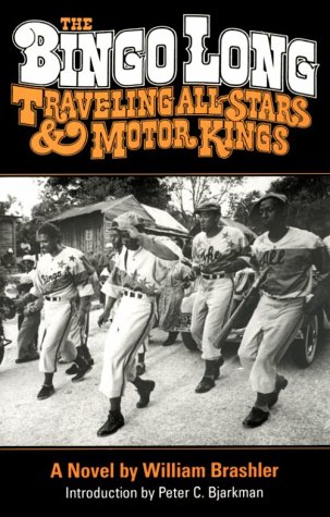 Bingo Long Traveling All-Stars and Motor Kings A Novel  1973 9780252062872 Front Cover