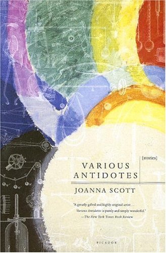 Various Antidotes A Collection of Short Fiction  2005 9780312423872 Front Cover