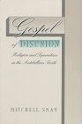 Gospel of Disunion Religion and Separatism in the Antebellum South  1997 9780807846872 Front Cover