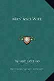 Man and Wife  N/A 9781169365872 Front Cover