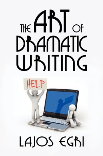 Art of Dramatic Writing  N/A 9781434403872 Front Cover