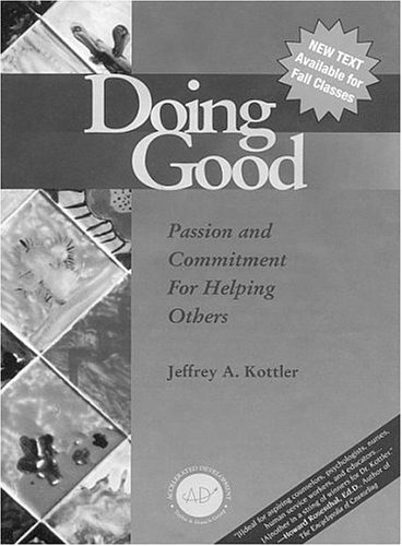 Doing Good Passion and Commitment for Helping Others  2000 9781560328872 Front Cover
