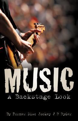 Music : A Backstage Look N/A 9781597818872 Front Cover
