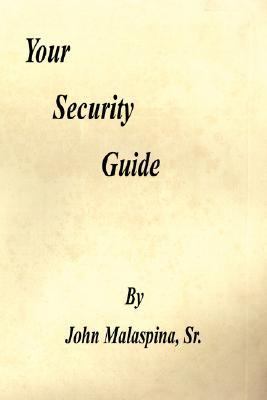 Your Security Guide N/A 9781598246872 Front Cover