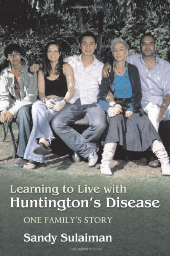 Learning to Live with Huntington's Disease One Family's Story  2007 9781843104872 Front Cover