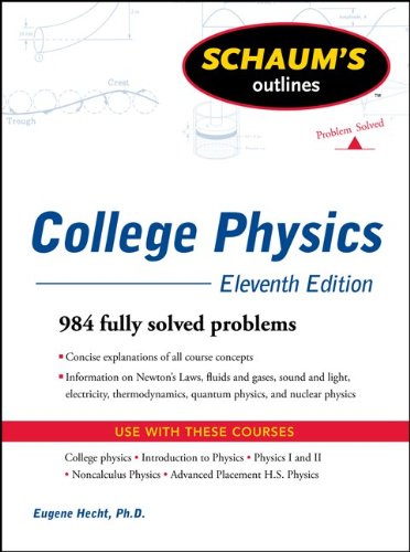College Physics 744 Fully Solved Problems 11th 2012 9780071754873 Front Cover
