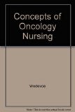 Concepts of Oncology Nursing  1981 9780131665873 Front Cover