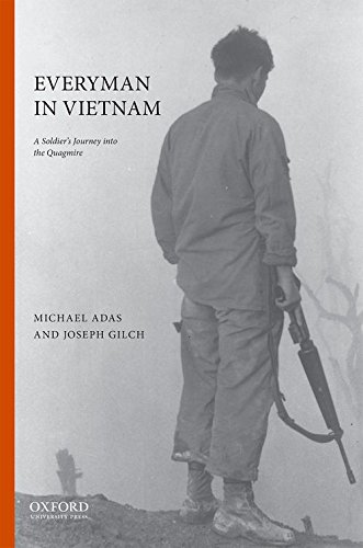 Everyman in Vietnam A Soldier's Journey into the Quagmire  2018 9780190455873 Front Cover