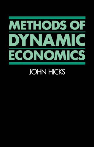Methods of Dynamic Economics   1985 (Reprint) 9780198772873 Front Cover
