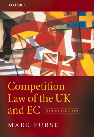 Competition Law of the UK and EC  3rd 2002 (Revised) 9780199254873 Front Cover