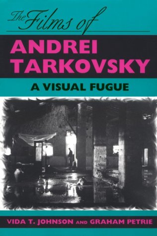 Films of Andrei Tarkovsky A Visual Fugue  1994 9780253208873 Front Cover
