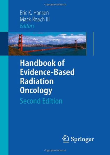 Handbook of Evidence-Based Radiation Oncology  2nd 2010 9780387929873 Front Cover