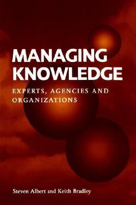 Managing Knowledge Experts, Agencies and Organisations  1997 9780521598873 Front Cover