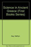 Science in Ancient Greece N/A 9780531104873 Front Cover