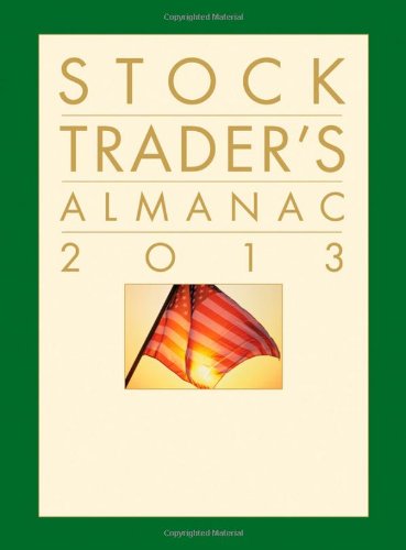 Stock Trader's Almanac 2013  9th 2012 9781118159873 Front Cover