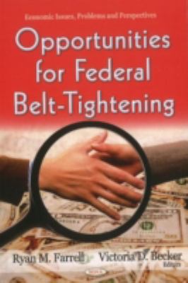 Opportunities for Federal Belt-Tightening   2011 9781613245873 Front Cover