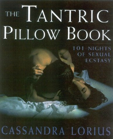 Tantric Pillow Book 101 Nights of Sexual Ecstasy  2002 9780007174874 Front Cover