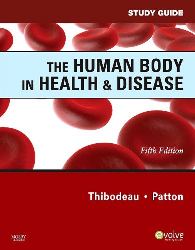 Study Guide for the Human Body in Health and Disease  5th 2010 9780323054874 Front Cover