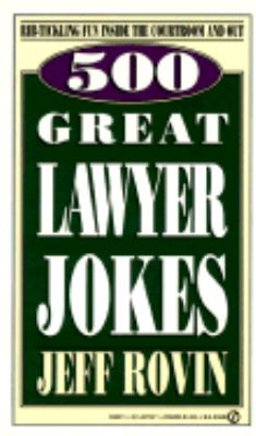 Five Hundred Great Lawyer Jokes  N/A 9780451173874 Front Cover
