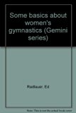 Some Basics About Women's Gymnastics N/A 9780516076874 Front Cover