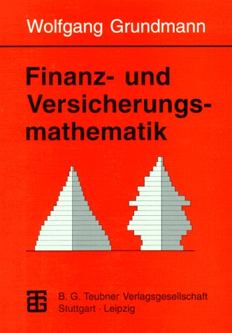 Finanz- und Versicherungsmathematik:   1996 9783815420874 Front Cover