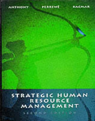 Strategic Human Resource Management 2nd 1996 9780030128875 Front Cover