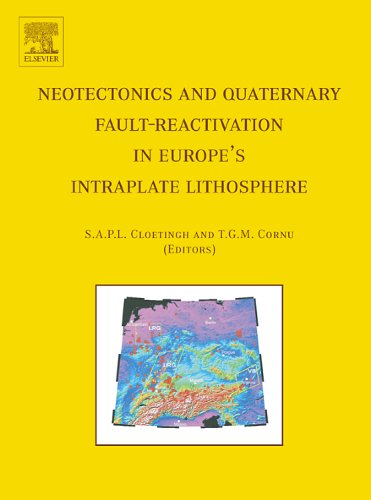 Neotectonics and Quaternary Fault-reactivation in Europe's Intraplate Lithosphere  N/A 9780080446875 Front Cover