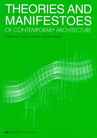 Theories and Manifestoes of Contemporary Architecture   1997 9780471976875 Front Cover