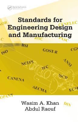 Standards for Engineering Design and Manufacturing   2005 9780824758875 Front Cover
