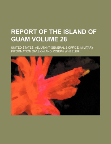 Report of the Island of Guam  2010 9781154472875 Front Cover
