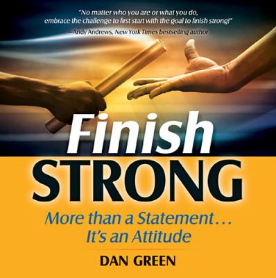 Finish Strong   2012 9781400320875 Front Cover