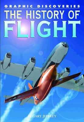 History of Flight   2008 9781404210875 Front Cover