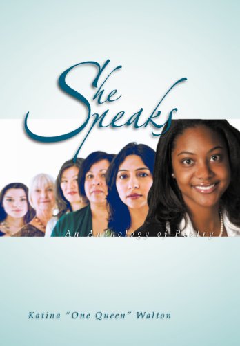 She Speaks An Anthology of Poetry  2011 9781465361875 Front Cover