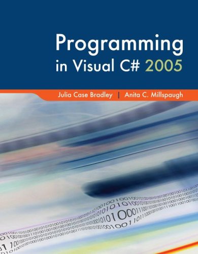 Programming in Visual C# 2005 2nd 2008 9780073366876 Front Cover
