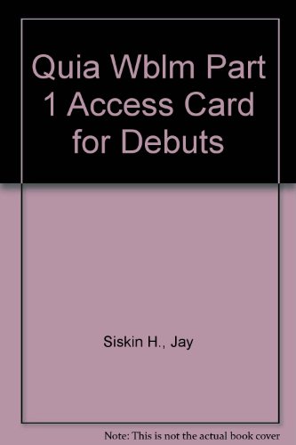Debuts Quia Wblm Part 1 Access Card:   2009 9780077272876 Front Cover