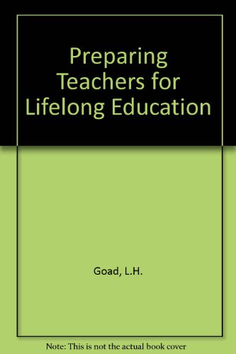 Preparing Teachers for Lifelong Education  1984 9780080267876 Front Cover
