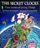 Secret Clocks : Time Senses of Living Things N/A 9780140491876 Front Cover