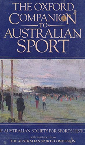Oxford Companion to Australian Sport   1992 9780195532876 Front Cover