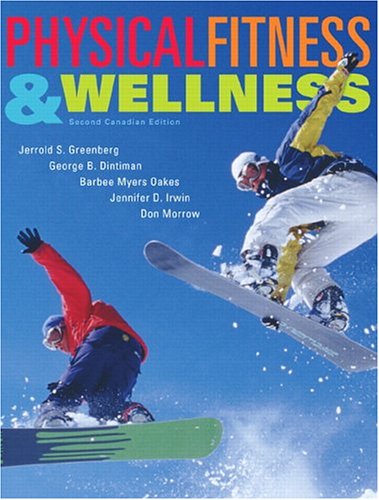PHYSICAL FITNESS+WELLNESS >CAN 2nd 2004 9780205365876 Front Cover